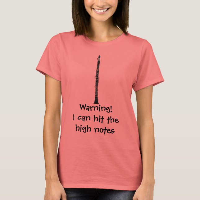 Warning! I can hit the high notes T-Shirt (Front)