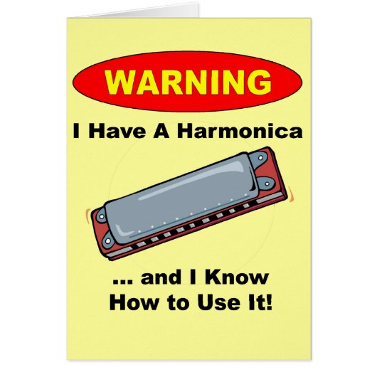 Warning! I Have A Harmonica ... Cards (Front)
