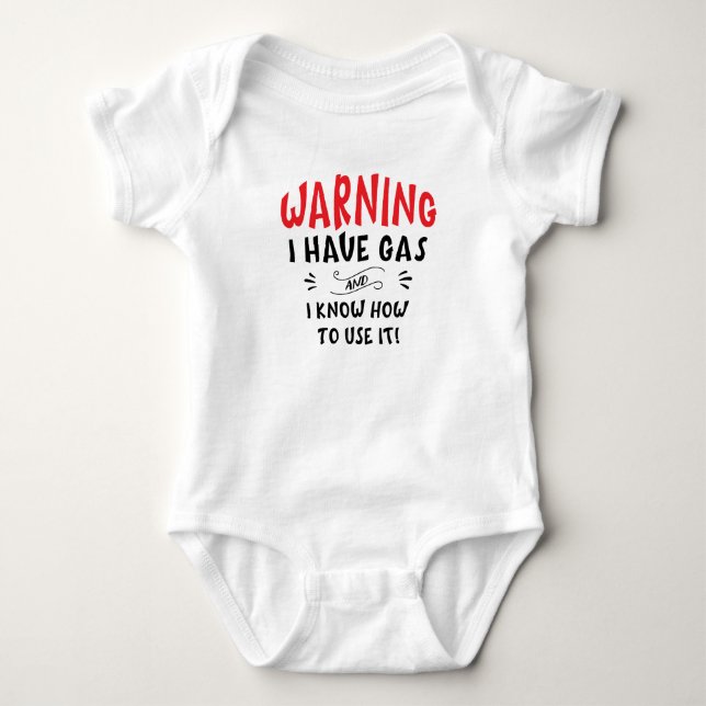 Warning I have Gas... Funny Baby  Baby Bodysuit (Front)