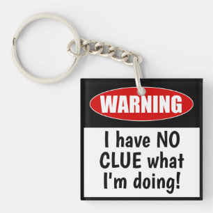 Warning: I have NO CLUE what I'm doing. Funny Keychain
