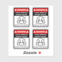 Warning I Have Serious Anger Issues Vinyl Stickers