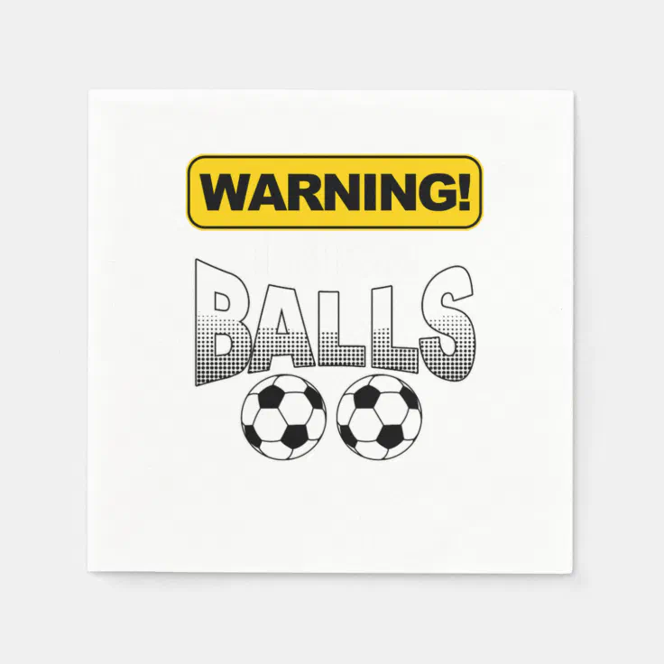 Warning I Kick Funny Soccer Goalie Rugby Football Napkins | Zazzle Warning I Kick Funny Soccer Goalie Rugby Football Napkins | Zazzle