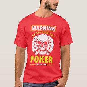 Warning I May Startalking About Poker Anyime boy T-Shirt