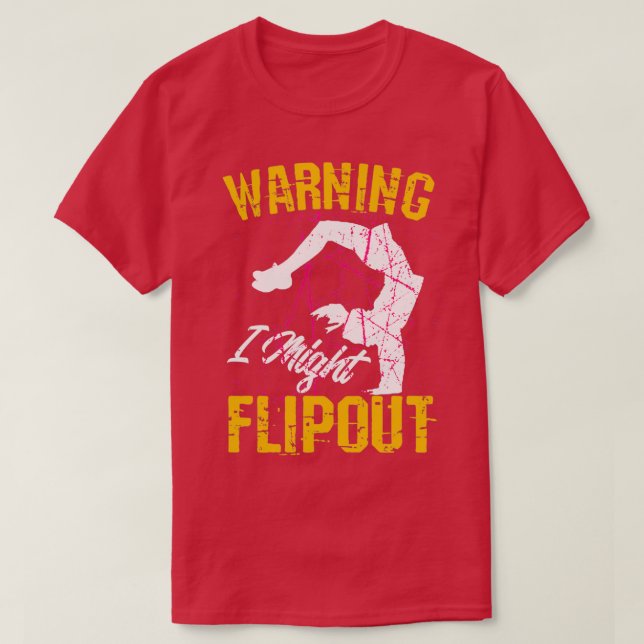 Warning I Might Flip Out Backflip Shirt Funny Gymn (Design Front)