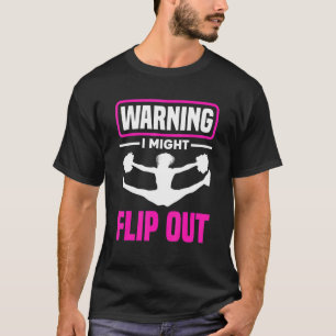 Warning I Might Flip Out   Cheerleading Cheerleade T-Shirt