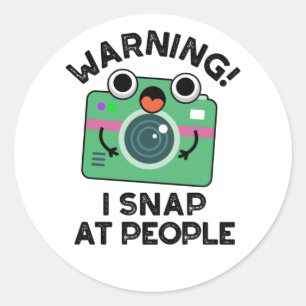 Warning I Shap At People Funny Camera Pun Classic Round Sticker