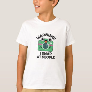 Warning I Shap At People Funny Camera Pun  T-Shirt