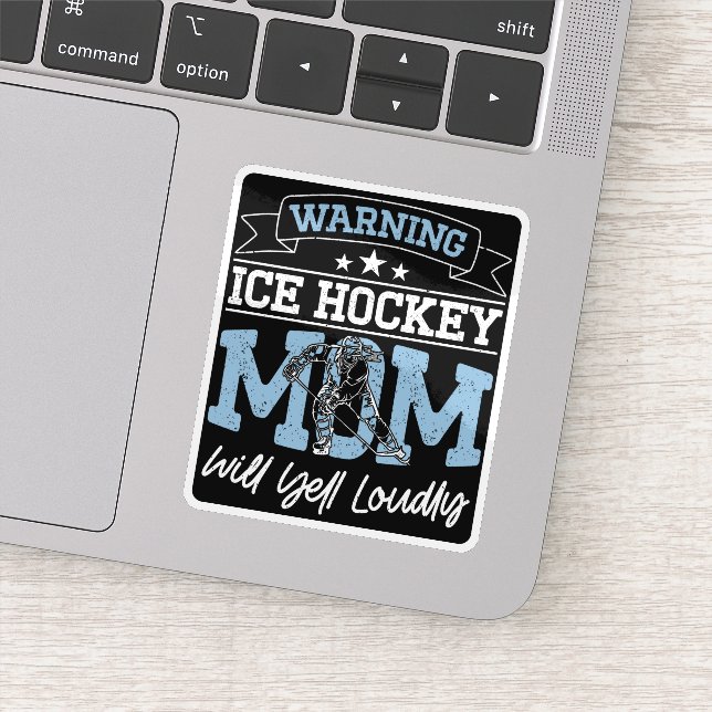 Warning Ice Hockey Mom Will Yell Loudly Cool Mommy Sticker (Detail)