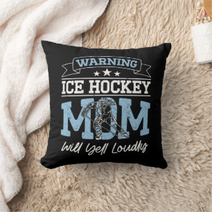 Warning Ice Hockey Mom Will Yell Loudly Cool Mommy Throw Pillow