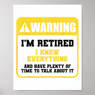 Warning Im Retired Careers Professions Retirement  Poster