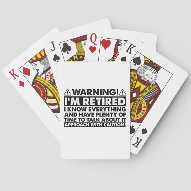 Warning I'm Retired Funny Retirement Retiree Poker Cards (Back)