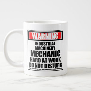 Warning Industrial Machinery Mechanic Hard At Work Giant Coffee Mug