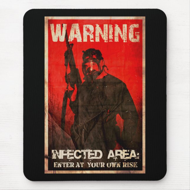 Warning: Infected Area Mousepad (Front)