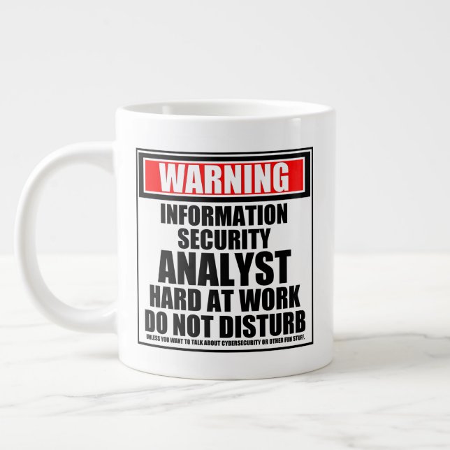 Warning Information Security Analyst Hard At Work Giant Coffee Mug (Left)