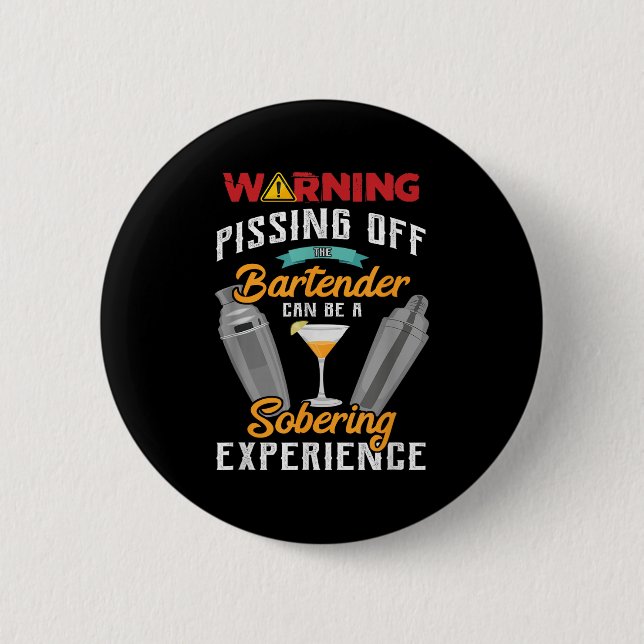 Warning Ing Off The Bartender Funny Sarcastic Bart Button (Front)