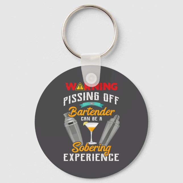 Warning Ing Off The Bartender Funny Sarcastic Bart Keychain (Front)