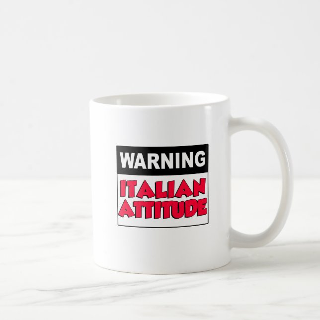 Warning Italian Attitude Mug (Right)