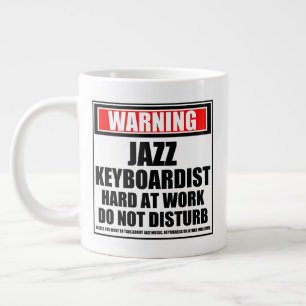 Warning Jazz Keyboardist Hard At Work Giant Coffee Mug