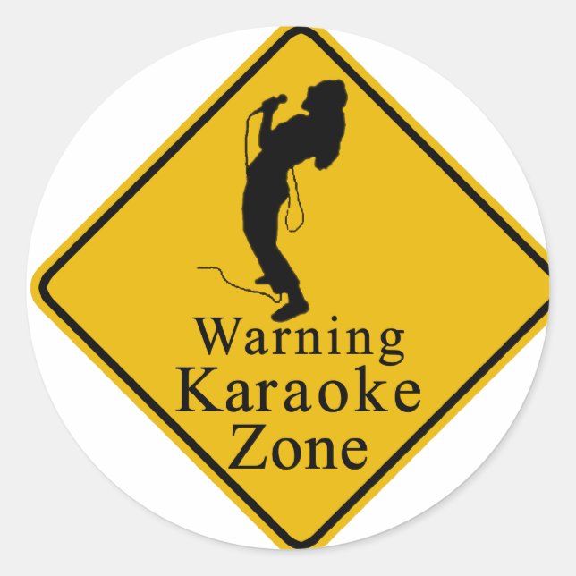 Warning karaoke zone classic round sticker (Front)