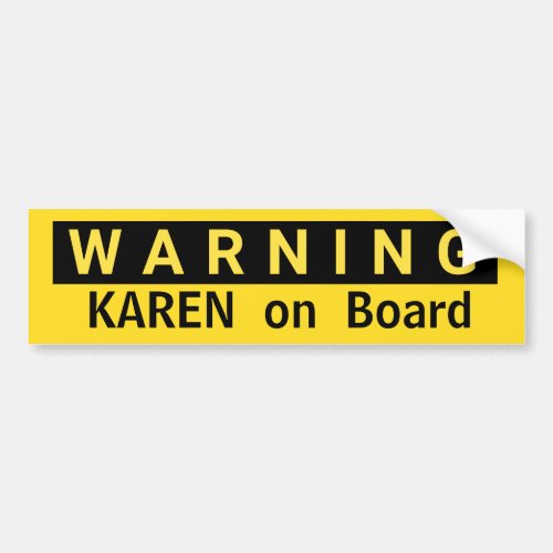 WARNING Karen on Board Entitled Woman Gag Gift Bumper Sticker