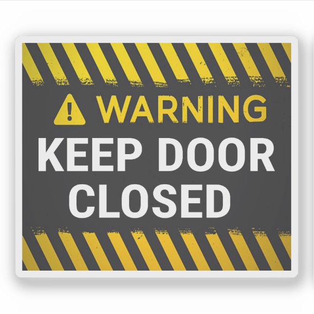 Warning Keep Door Closed  Sticker (Front)