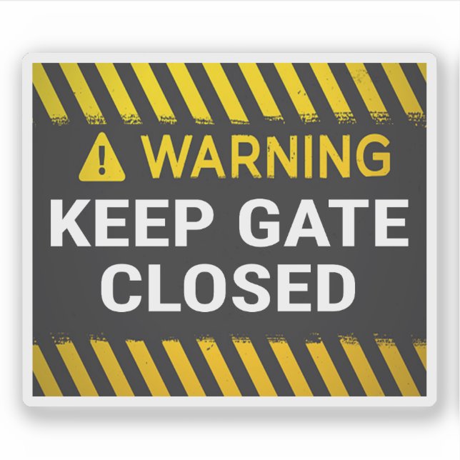 Warning Keep Gate Closed Sticker (Front)
