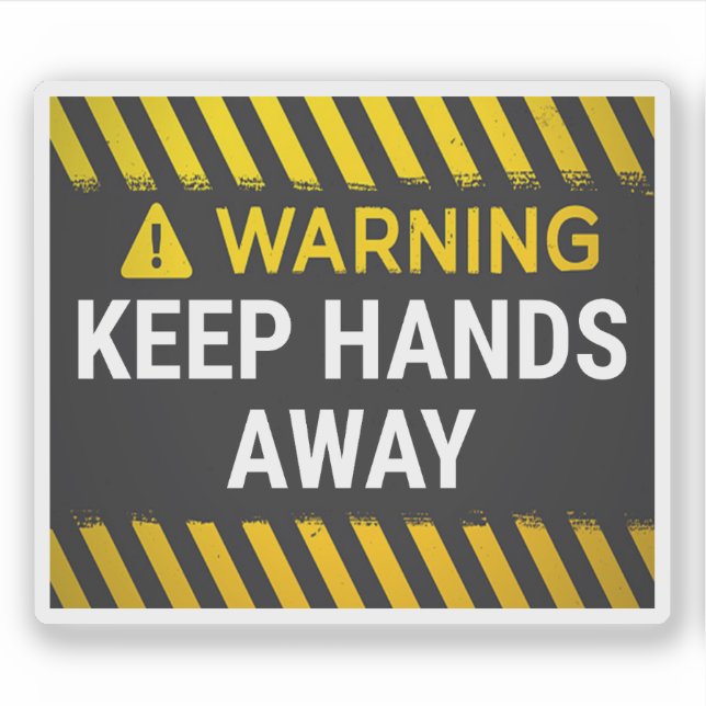 Warning Keep Hands Away Sticker (Front)