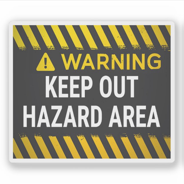 Warning Keep Out Hazard Area Sticker (Front)