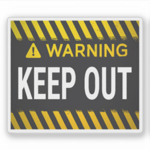 Warning Keep Out Sticker