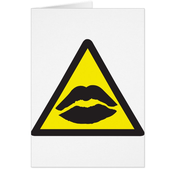 Warning Kiss Sign Greeting Cards