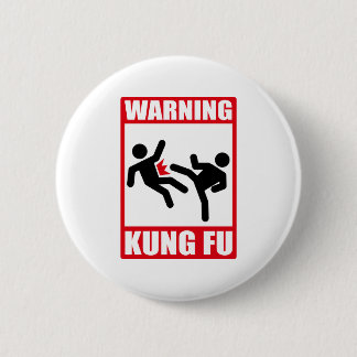 warning kung fu pinback button