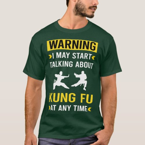 Warning Kung Fu T_Shirt