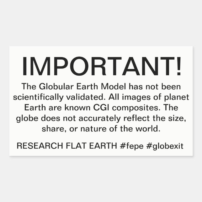 WARNING LABEL FOR GLOBES. Research Flat Earth (Front)