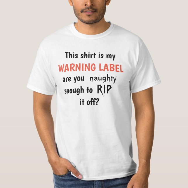 WARNING LABEL T-shirt (Front)
