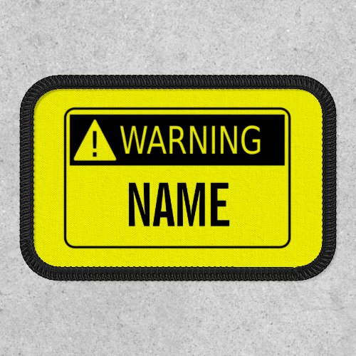 Warning Label with Name Novelty Patch