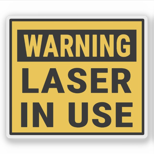 Warning Laser In Use  Sticker (Front)