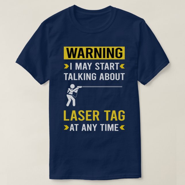 Warning Laser Tag T-Shirt (Design Front)