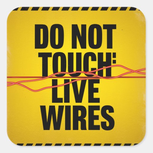 Warning Live Wires _ Do Not Touch  Sticker