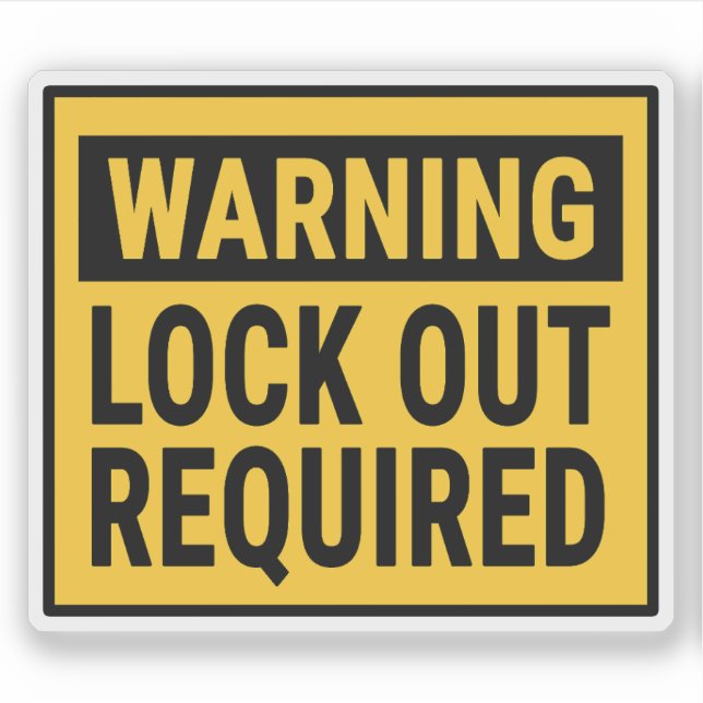 Warning Lock Out Required  Sticker (Front)