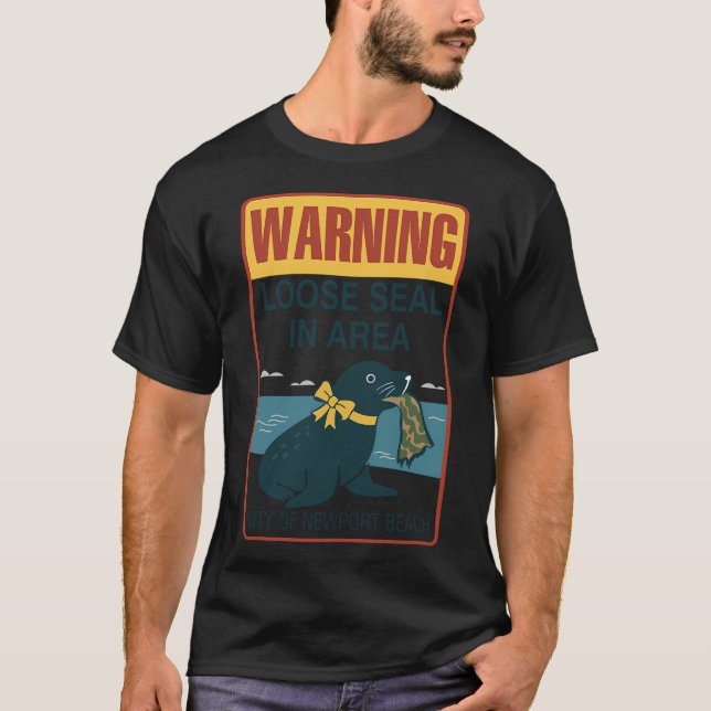 Warning - Loose Seal in Area T-Shirt (Front)