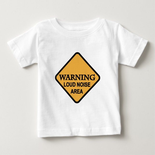 Warning Loud Noise Area Tshirts and Gifts (Front)