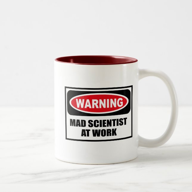 Warning MAD SCIENTIST AT WORK Mug (Right)