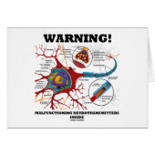 Warning! Malfunctioning Neurotransmitters Inside (Front Horizontal)