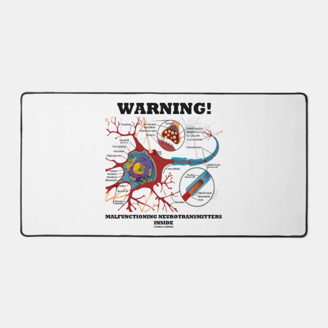Warning! Malfunctioning Neurotransmitters Inside Desk Mat (Front)