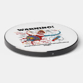Warning! Malfunctioning Neurotransmitters Inside Wireless Charger (Front 2)