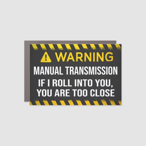 Warning Manual Transmission Car Magnet