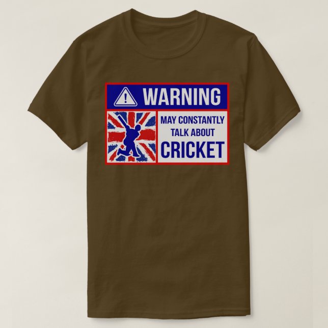 Warning May Constantly Talk About Cricket1  T-Shirt (Design Front)