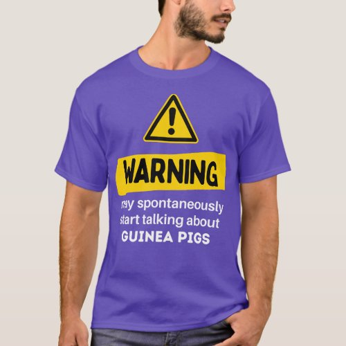 Warning May Spontaneously Start Talking About Guin T_Shirt