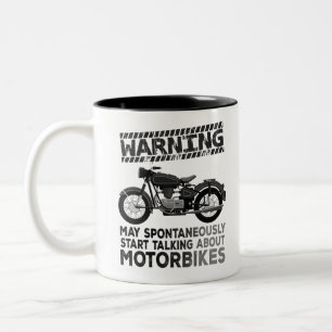 Warning May Spontaneously Start Talking About Moto Two-Tone Coffee Mug