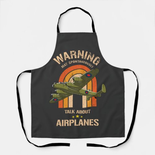 Warning May Spontaneously Talk About Airplanes  Apron